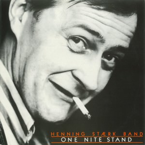 Henning Stærk Band - One Nite Stand