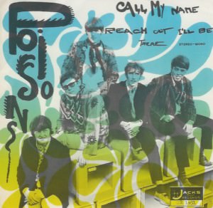 The Poisons ‎– Call My Name / Reach Out I'll Be There